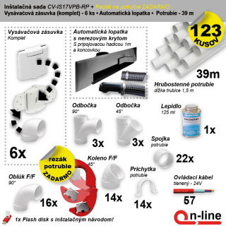 Inštalačný komplet centrálneho vysávania - zásuvka (6 ks), nerez. podlahová štrbina (1 ks), podlahová štrbina (1 ks), rezák potrubia (1 ks), potrubie (39 m), potrubné diely (123 dielov).